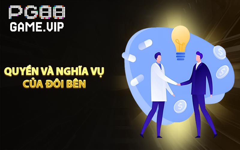 Quyền và nghĩa vụ của đôi bên