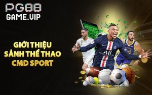 Giới thiệu sảnh CMD Sport